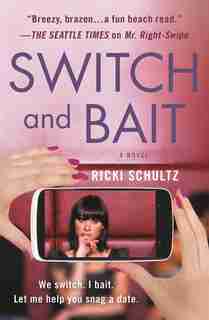 Switch And Bait by Ricki Schultz