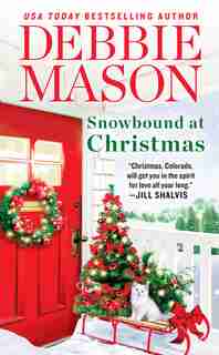 Snowbound At Christmas by Debbie Mason