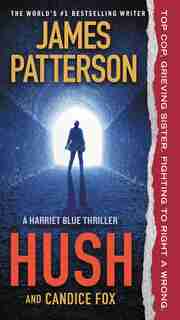 Hush by James Patterson