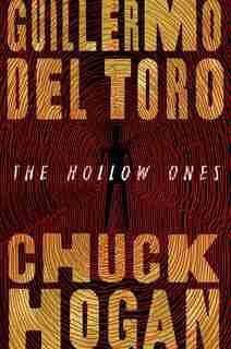 The Hollow Ones by Guillermo Del Toro