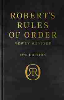 Robert's Rules Of Order Newly Revised, Deluxe 12th Edition de Henry M. Robert