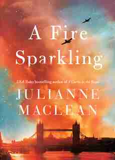 A Fire Sparkling by Julianne Maclean