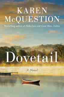 Dovetail: A Novel by Karen Mcquestion