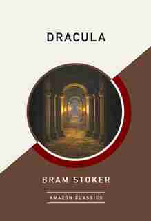 Dracula (amazonclassics Edition) by Bram Stoker