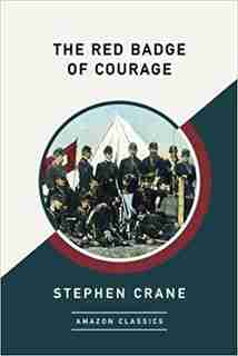 The Red Badge Of Courage (amazonclassics Edition) by STEPHEN CRANE