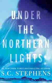 Under The Northern Lights by S. C. Stephens