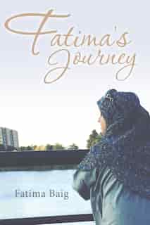 Fatima's Journey: A Search for a Liver by Fatima Baig