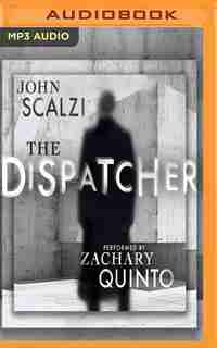 The Dispatcher by John Scalzi