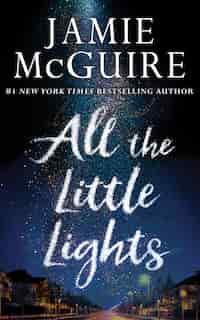 All The Little Lights by Jamie McGuire