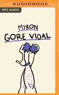 Myron: A Novel by Gore Vidal