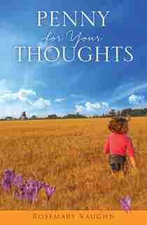 Penny for Your Thoughts by Rosemary Vaughn