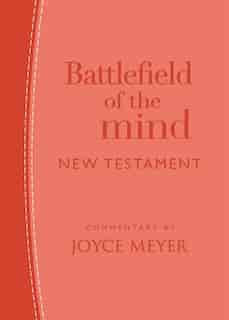 Battlefield Of The Mind New Testament: Coral Leatherluxe® by Joyce Meyer