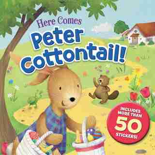 Here Comes Peter Cottontail! by Steve Nelson