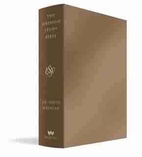 The Jeremiah Study Bible, Esv, Bronze Leatherluxe®: What It Says. What It Means. What It Means For You. by David Jeremiah