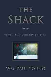 The Shack by Wm. Paul Young