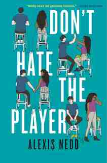 Don't Hate The Player by Alexis Nedd