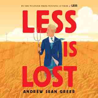 Less Is Lost by Andrew Sean Greer