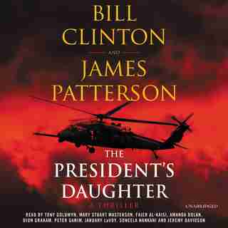 The President's Daughter: A Thriller by James Patterson
