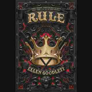Rule by Ellen Goodlett