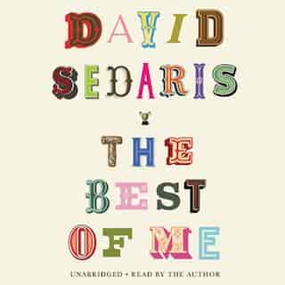 The Best Of Me by David Sedaris