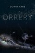Orrery: Poems, Book by Donna Kane (Paperback) | www.chapters.indigo.ca