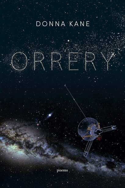 Orrery: Poems, Book by Donna Kane (Paperback) | www.chapters.indigo.ca