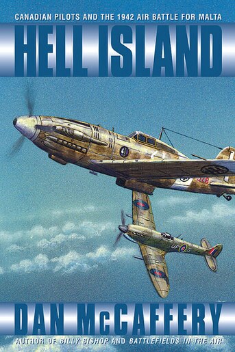Hell Island Canadian Pilots And The 1942 Air Battle For