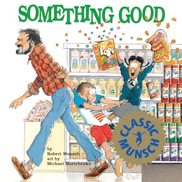 Book Something Good by Robert Munsch