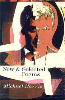 New & Selected Poems by Michael Harris