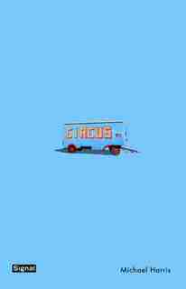 Circus by Michael Harris