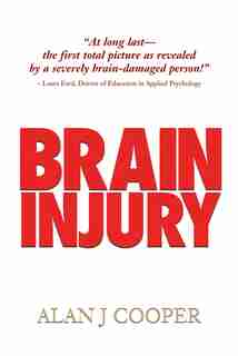 Brain Injury by Alan J Cooper