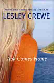 Ava Comes Home by Lesley Crewe