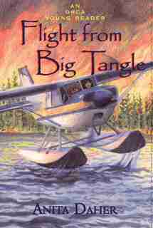 Flight From Big Tangle by Anita Daher