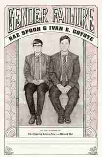 Gender Failure by Ivan Coyote