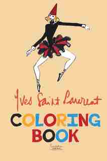 Yves Saint Laurent Coloring Book by Fondation Pierre Berge-Yves Saint Laurent
