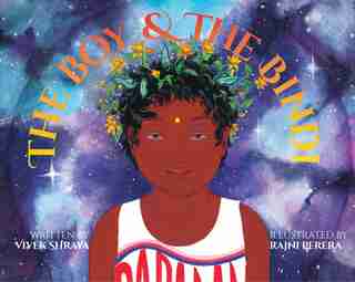 The Boy & the Bindi by Vivek Shraya