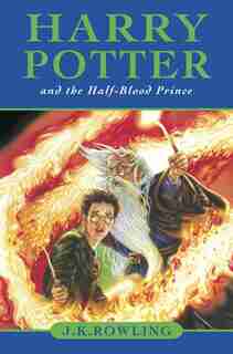 Harry Potter and the Half-Blood Prince by J. K. Rowling