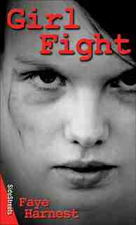 Girl Fight by Faye Harnest