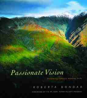 Passionate Vision: Discovering Canada's National Parks by Roberta Bondar