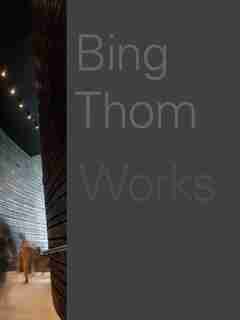 Bing Thom Works by Bing Thom