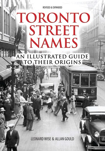 Toronto Street Names An Illustrated Guide To Their