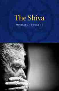 The Shiva by Michael Tregebov