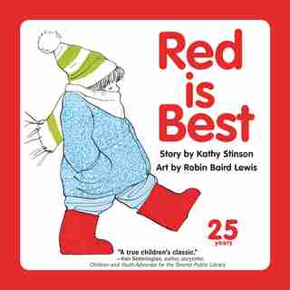Red Is Best: 25th Anniversary Edition by Kathy Stinson