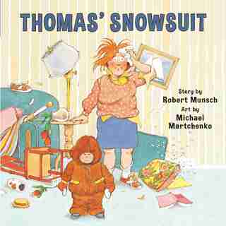 Thomas' Snowsuit (Annikin Edition) by Robert Munsch