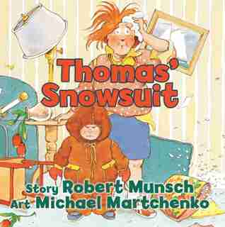 Thomas' Snowsuit by Robert Munsch