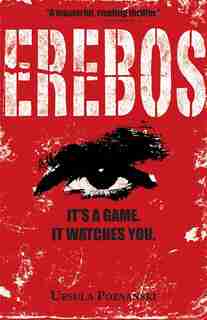 Erebos: It's a game. It watches you. by Ursula Poznanski
