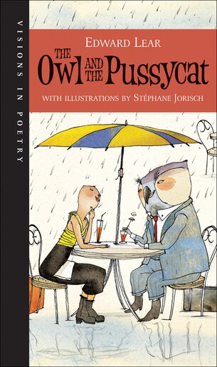 The Owl And The Pussycat by Edward Lear
