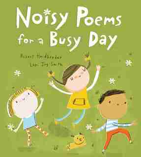 Noisy Poems for a Busy Day by Robert Heidbreder
