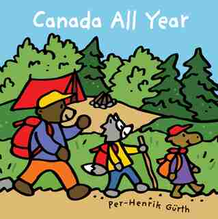 Canada All Year by Per-henrik Gürth