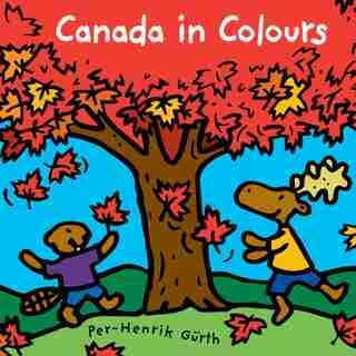 Canada in Colours by Per-henrik Gürth